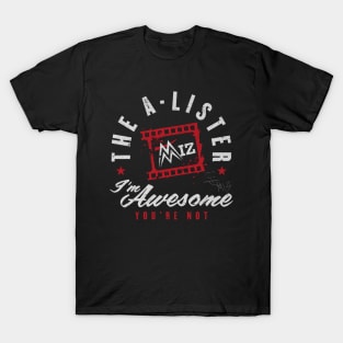The Miz I'm Awesome You're Not T-Shirt